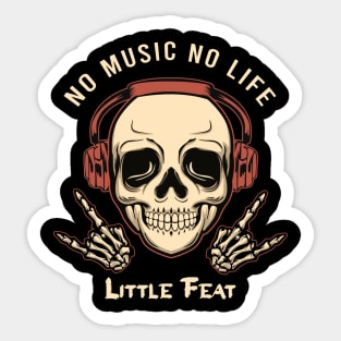 No music no life little feat Sticker